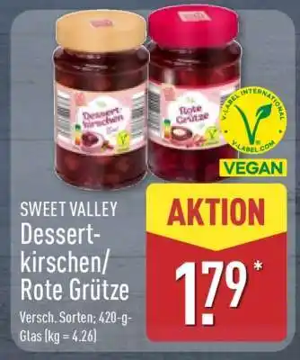 Aldi Nord SWEET VALLEY Dessertkirschen/Rote Grütze Angebot