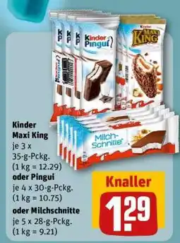 REWE Kinder Maxi King oder Pingui oder Milchschnitte Angebot