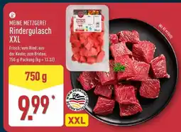Aldi Nord MEINE METZGEREI Rindergulasch XXL Angebot