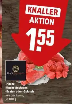 REWE Irische Rinder-Rouladen, -Braten oder -Gulasch Angebot