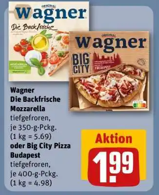 REWE Wagner Die Backfrische Mozzarella oder Big City Pizza Budapest Angebot