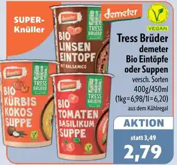 Aktiv Irma Tress Brüder demeter Bio Eintöpfe oder Suppen Angebot