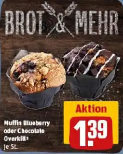 REWE Muffin Blueberry oder Chocolate Overkill Angebot