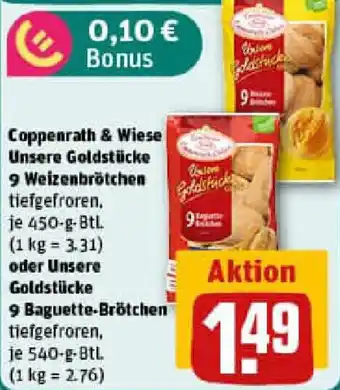REWE Coppenrath & Wiese Unsere Goldstücke 9 Weizenbrötchen oder Unsere Goldstücke 9 Baguette-Brötchen Angebot