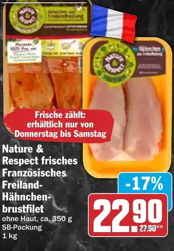 HIT Nature & Respect frisches Französisches Freiland- Hähnchen- brustfilet Angebot