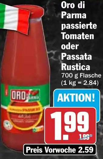 HIT Oro di Parma passierte Tomaten oder Passata Rustica Angebot