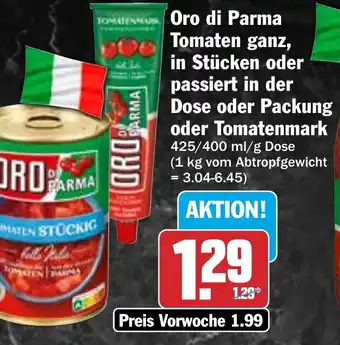 HIT Oro di Parma Tomaten ganz, in Stücken oder passiert in der Dose oder Packung oder Tomatenmark Angebot