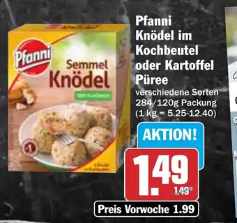 HIT Pfanni Knödel im Kochbeutel oder Kartoffel Püree Angebot