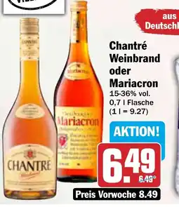 HIT Chantré Weinbrand oder Mariacron Angebot