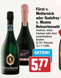 HIT Fürst v. Metternich oder Godefroy v. Mumm Rebsortensekt Angebot