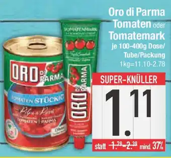 E-Center Oro di Parma Tomaten oder Tomatemark Angebot