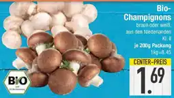 E-Center Bio- Champignons Angebot