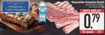 E-Center Bayerischer Schweine-Bauch Angebot