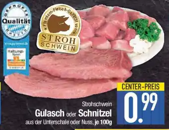 E-Center Strohschwein Gulasch oder Schnitzel Angebot
