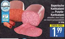 E-Center Bayerische Kantsalami oder Puszta- Kantsalami Angebot