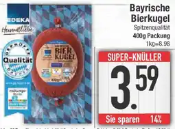 E-Center Bayrische Bierkugel Angebot