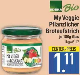 E-Center EDEKA Bio My Veggie Pflanzlicher Brotaufstrich Angebot