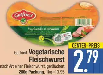 E-Center Gutfried Vegetarische Fleischwurst Angebot