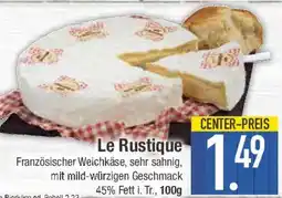 E-Center Le Rustique Angebot