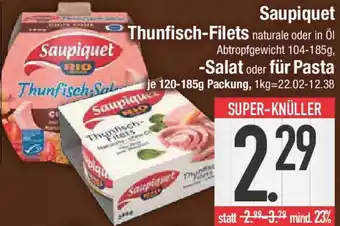 E-Center Saupiquet Thunfisch-Filets, Salat oder für Pasta Angebot