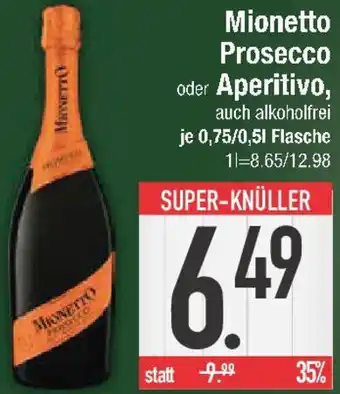 E-Center Mionetto Prosecco oder Aperitivo Angebot