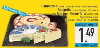 E-Center Cambozola, Rougette oder Allgäuer Rahm-Torte Angebot