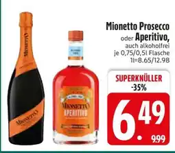 Edeka Mionetto Prosecco oder Aperitivo Angebot