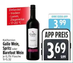 Edeka Gallo Wein, Spritz oder Barefoot Wein Angebot