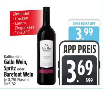 Edeka Gallo Wein, Spritz oder Barefoot Wein Angebot