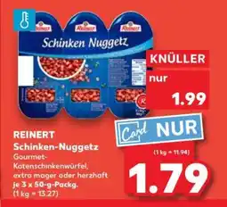 Kaufland Reinert Schinken Nuggetz Angebot