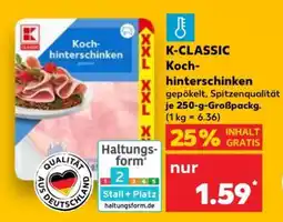 Kaufland K-CLASSIC Kochhinterschinken Angebot