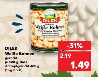 Kaufland DILEK Weiße Bohnen Angebot