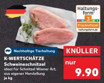 Kaufland K-WERTSCHÄTZE Schweineschnitzel Angebot