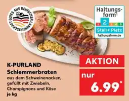 Kaufland K-PURLAND Schlemmerbraten Angebot