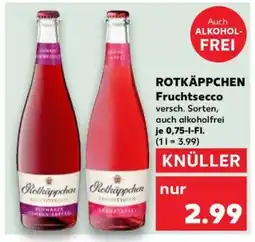 Kaufland ROTKÄPPCHEN Fruchtsecco° Angebot