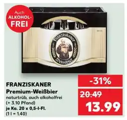 Kaufland FRANZISKANER Premium- Weißbier Angebot