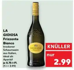 Kaufland LA GIOIOSA Frizzante Bianco Angebot