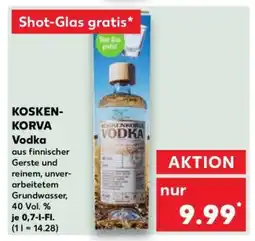 Kaufland KOSKENKORVA Vodka Angebot