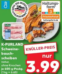 Kaufland K-PURLAND Schweinebauchscheiben Angebot