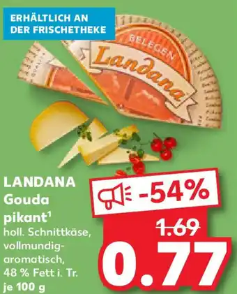 Kaufland LANDANA Gouda pikant Angebot