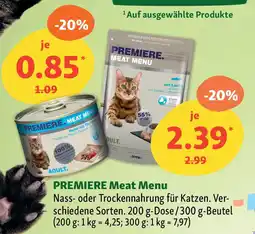 Fressnapf PREMIERE Meat Menu Nass- oder Trockennahrung für Katzen Angebot