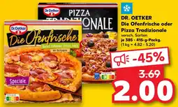Kaufland DR. OETKER Die Ofenfrische oder Pizza Tradizionale Angebot