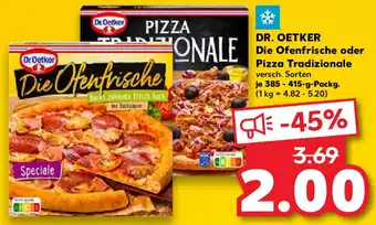Kaufland DR. OETKER Die Ofenfrische oder Pizza Tradizionale Angebot