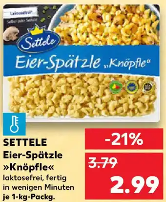 Kaufland SETTELE Eier-Spätzle Knöpfle Angebot
