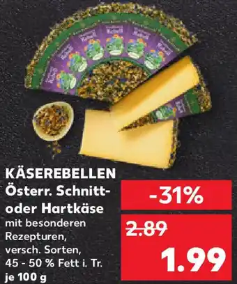 Kaufland KÄSEREBELLEN Österr. Schnitt- oder Hartkäse Angebot