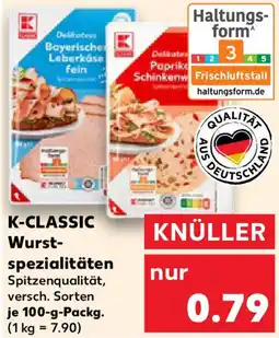 Kaufland K-CLASSIC Wurstspezialitäten Angebot