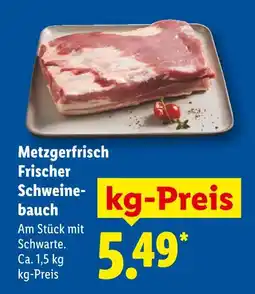 Lidl Metzgerfrisch frischer schweinebauch Angebot