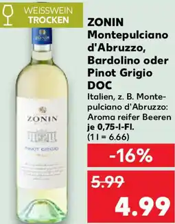 Kaufland ZONIN Montepulciano d'Abruzzo, Bardolino oder Pinot Grigio DOC Angebot