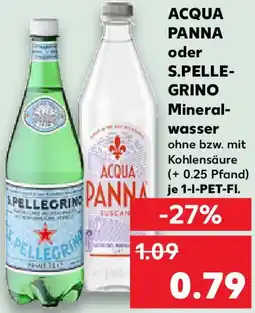 Kaufland ACQUA PANNA oder S.PELLEGRINO Mineralwasser Angebot