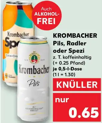 Kaufland KROMBACHER Pils, Radler oder Spezi Angebot